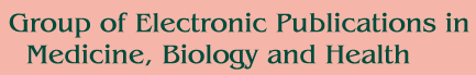 Group of Electronic Publications in Medicine, Biology and Health