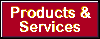 Products and Services